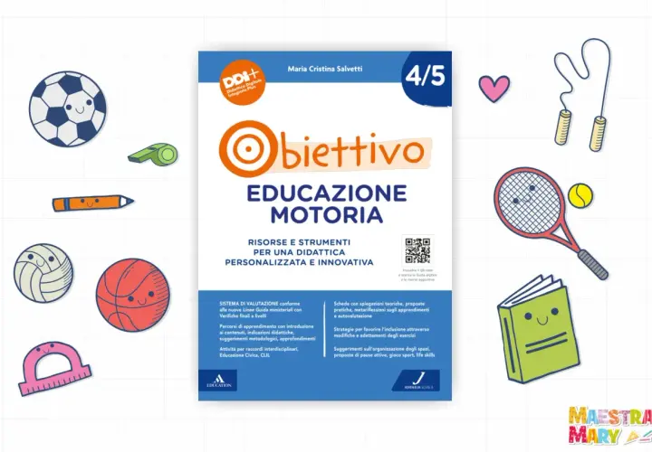 Copertina libro "Obiettivo Educazione Motoria" per la scuola primaria, con disegni di palloni, racchetta, corda per saltare e libro sorridente.