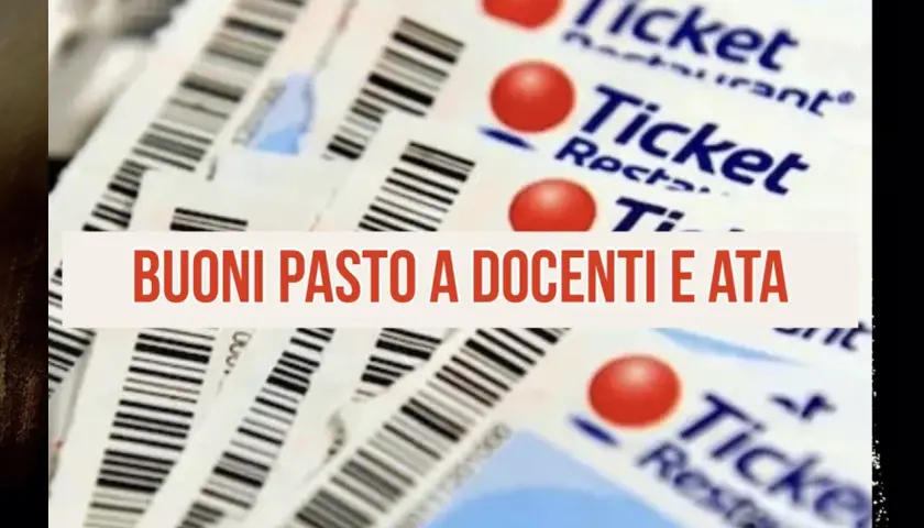 Buoni pasto per il personale scolastico, docenti e ATA, in un'immagine che mostra una pila di ticket restaurant.