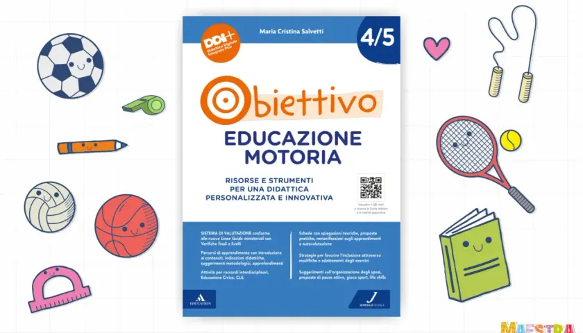 Copertina libro "Obiettivo Educazione Motoria" per la scuola primaria, con disegni di palloni, racchetta, corda per saltare e libro sorridente.