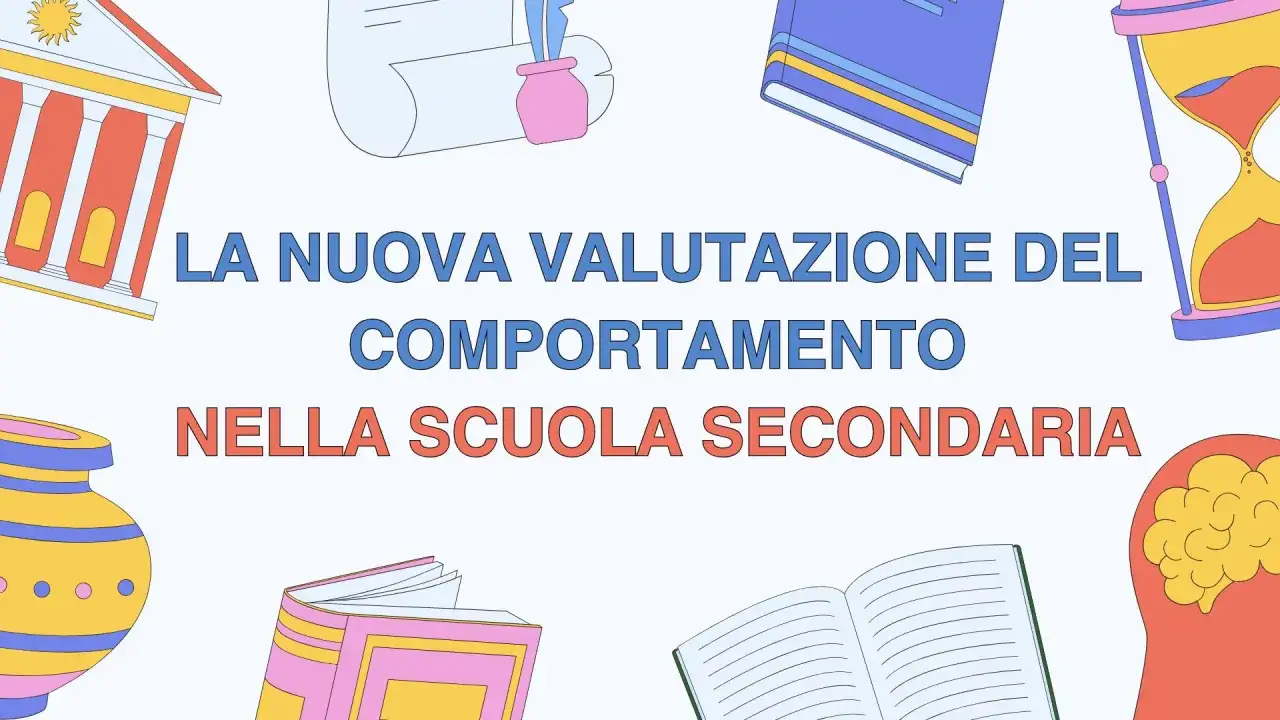 La nuova valutazione del comportamento nella scuola secondaria: un percorso di crescita. 7 in condotta è un ricordo.